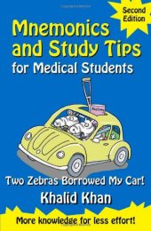 book Mnemonics and Study Tips for Medical Students, Two Zebras Borrowed My Car (A Hodder Arnold Publication) - 2nd edition