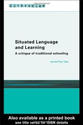 book Situated Language and Learning: A Critique of Traditional Schooling