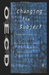 book Changing the Subject: Innovations in Science, Mathematics and Technology Education