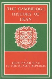 book The Cambridge History of Iran, Volume 7: From Nadir Shah to the Islamic Republic