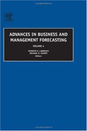 book Advances in Business and Management Forecasting, Volume 4 (Advances in Business and Management Forecasting) (Advances in Business and Management Forecasting)