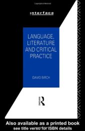 book Language, Literature and Critical Practice: Ways of Analysing Text (Interface Series)