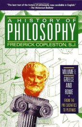 book A History of Philosophy, Vol. 1: Greece and Rome From the Pre-Socratics to Plotinus