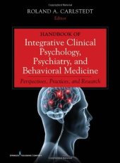 book Handbook of Integrative Clinical Psychology, Psychiatry, and Behavioral Medicine: Perspectives, Practices, and Research