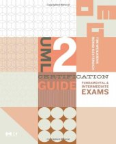 book UML 2 Certification Guide: Fundamental & Intermediate Exams (The MK OMG Press)