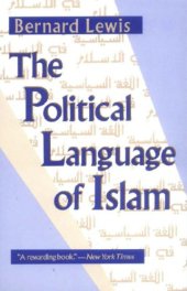 book The Political Language of Islam (Exxon Lecture Series)