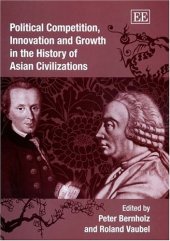 book Political Competition, Innovation And Growth In The History Of Asian Civilizations