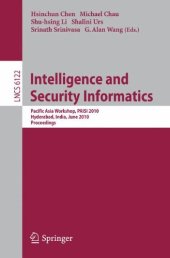 book Intelligence and Security Informatics: Pacific Asia Workshop, PAISI 2010, Hyderabad, India, June 21, 2010. Proceedings