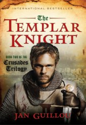 book The Templar Knight: Book Two of the Crusades Trilogy