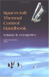 book Spacecraft Thermal Control Handbook, Volume 2: Cryogenics  (Aerospace Press)