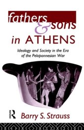 book Fathers and Sons in Athens: Ideology and Society in the Era of the Peloponnesian War