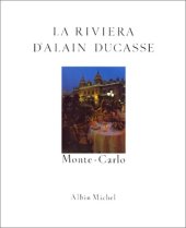 book La Riviera d'Alain Ducasse : Recettes au fil du temps