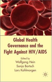 book Global Health Governance and the Fight Against HIV AIDS