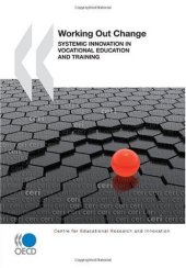 book Working Out Change:  Systemic Innovation in Vocational Education and Training (Centre for Educational Research and Innovation)