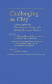 book Challenging the Chip: Labor Rights and Environmental Justice in the Global Electronics Industry