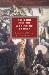 book Religion and the Making of Society: Essays in Social Theology