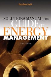 book Solutions Manual for the Guide to Energy Management, 5th Edition