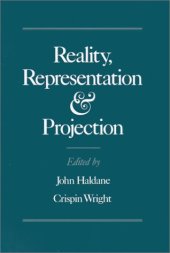 book Reality, Representation, and Projection (Mind Association Occasional)