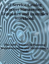 book IT Service Catalog Process Management Templates and Examples Workbook - The Service Catalog Planning, Implementation and Maintenance Guide