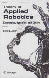 book Theory of Applied Robotics: Kinematics, Dynamics, and Control