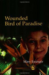 book Wounded Bird of Paradise