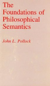 book The Foundations of Philosophical Semantics