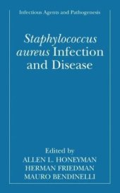 book Staphylococcus Aureus : Infection and Disease (Infectious Agents and Pathogenesis) (Infectious Agents and Pathogenesis)