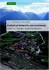 book Ecological Networks and Greenways: Concept, Design, Implementation