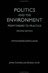 book Politics and the Environment: From Theory to Practice, 2nd Ed. (Environmental Politics Series)