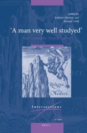 book A Man Very Well Studyed: New Contexts for Thomas Browne (Intersections)