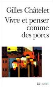 book Vivre et penser comme des porcs