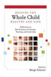 book Keeping the Whole Child Healthy and Safe