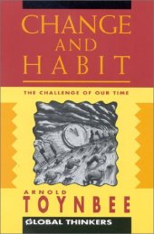 book Change and Habit (Global Thinkers)