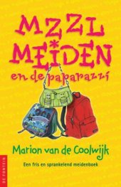 book MZZLmeiden   2 En de paparazzi   druk 5