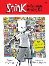 book Stink the Incredible Shrinking Kid (#1)