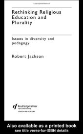 book Rethinking Religious Education and Plurality: Issues in Diversity and Pedagogy