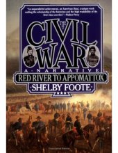 book The Civil War: A Narrative, Vol. 3: Red River to Appomattox