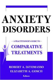 book Anxiety Disorders: A Practitioner's Guide to Comparative Treatments (Springer Series on Comparative Treatments for Psychological Disorders)