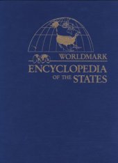 book Worldmark Encyclopedia of the States, Seventh Edition. Volume 1 Alabama to Montana