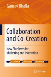 book Collaboration and Co-creation: New Platforms for Marketing and Innovation