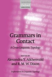 book Grammars in Contact: A Cross-Linguistic Typology (Explorations in Linguistic Typology)