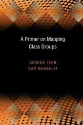 book A Primer on Mapping Class Groups (Princeton Mathematical)