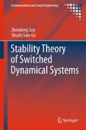 book Stability Theory of Switched Dynamical Systems