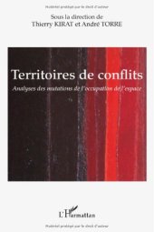 book Territoires de conflits : Analyses des mutations de l'occupation de l'espace