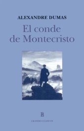 book El Conde De Montecristo   The Count of Monte Cristo (Grandes Clasicos)  Spanish