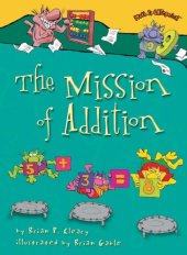 book The Mission of Addition (Math Is Categorical)