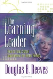 book The Learning Leader: How to Focus School Improvement for Better Results