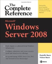 book Microsoft Windows Server 2008: The Complete Reference (Complete Reference Series)