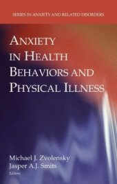 book Anxiety in Health Behaviors and Physical Illness (Series in Anxiety and Related Disorders)