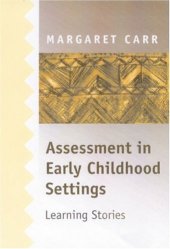 book Assessment in Early Childhood Settings: Learning Stories